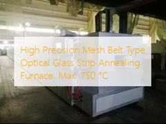 Forno di ricottura della striscia di Mesh Belt Type Optical Glass di alta precisione, °C di massimo 750